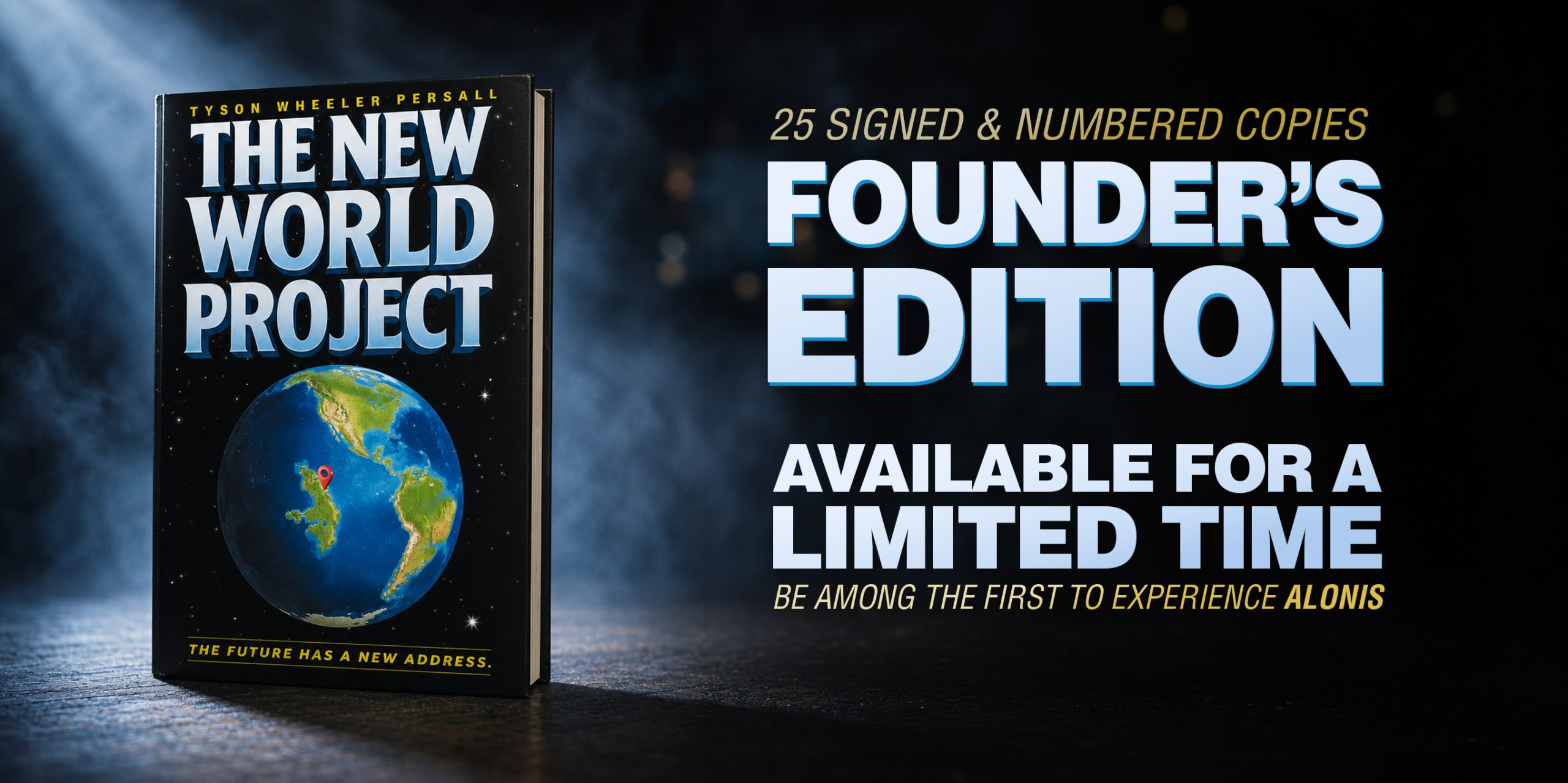 FOUNDERS EDITION THE NEW WORLD PROJECT NOVEL